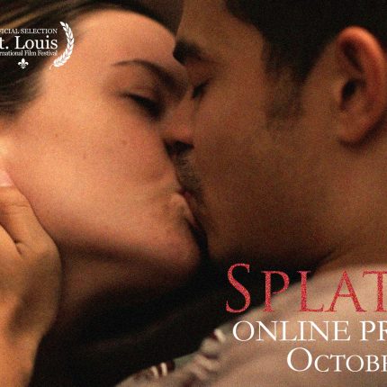 “Splatter” – A St. Louis International Film Show Qualifier