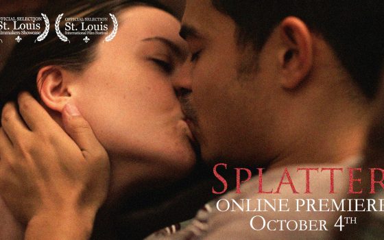 “Splatter” – A St. Louis International Film Show Qualifier